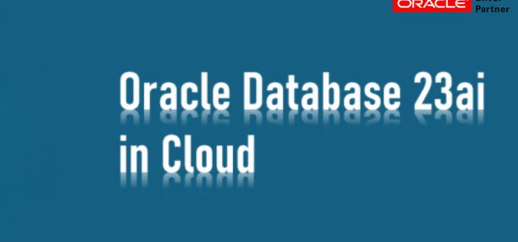 What to Expect From 23ai, Oracle’s Latest Database Release