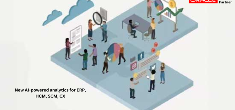 New AI-powered analytics for ERP, HCM, SCM, CX