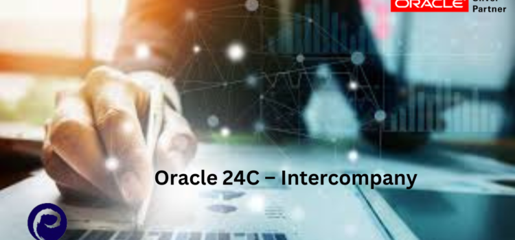 Oracle 24C – Intercompany