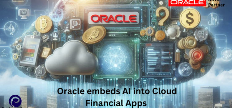 Oracle embeds AI into Cloud financial apps