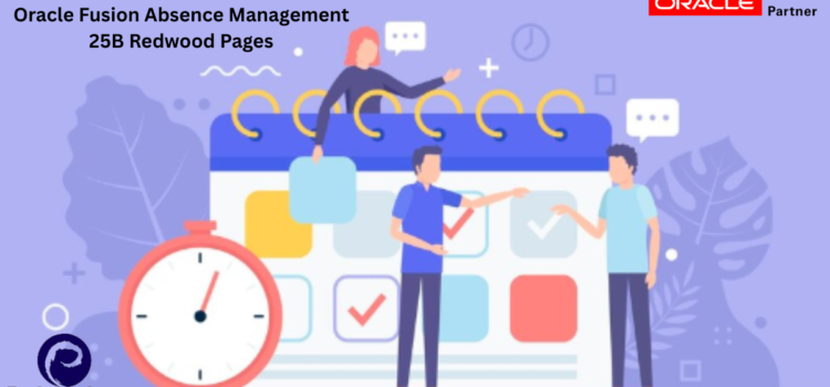 Oracle Fusion Absence Management 25B Redwood Pages