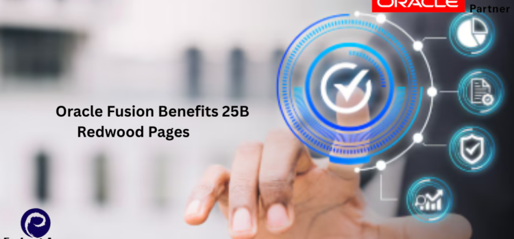 Oracle Fusion Benefits 25B Redwood Pages