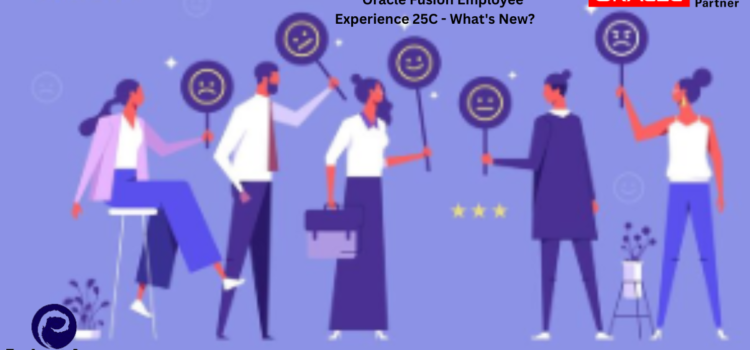 Oracle Fusion Employee Experience 25C – What’s New?