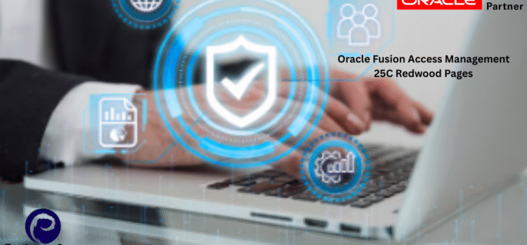 Oracle Fusion Access Management 25C Redwood Pages