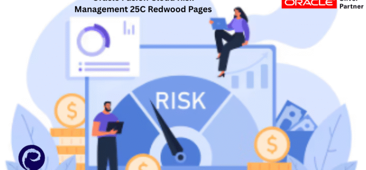 Oracle Fusion Cloud Risk Management 25C Redwood Pages