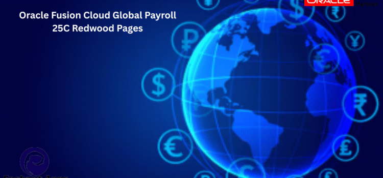 Oracle Fusion Cloud Global Payroll 25C Redwood Pages Oracle Fusion Cloud Global Payroll 25C Redwood Pages