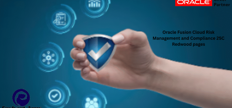 Oracle Fusion Cloud Risk Management and Compliance 25C Redwood pages