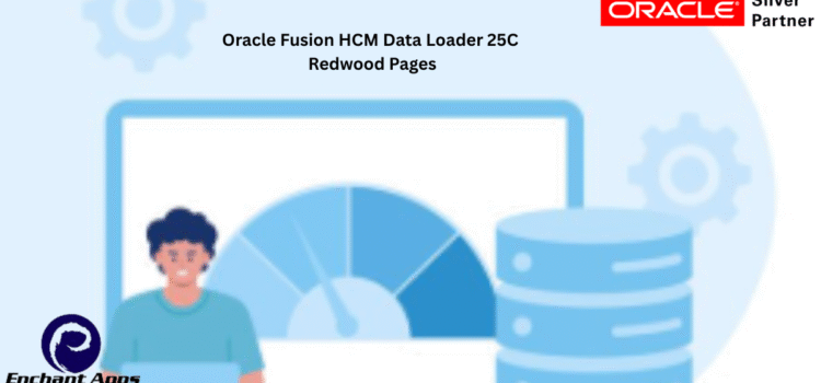 Oracle Fusion HCM Data Loader 25C Redwood Pages