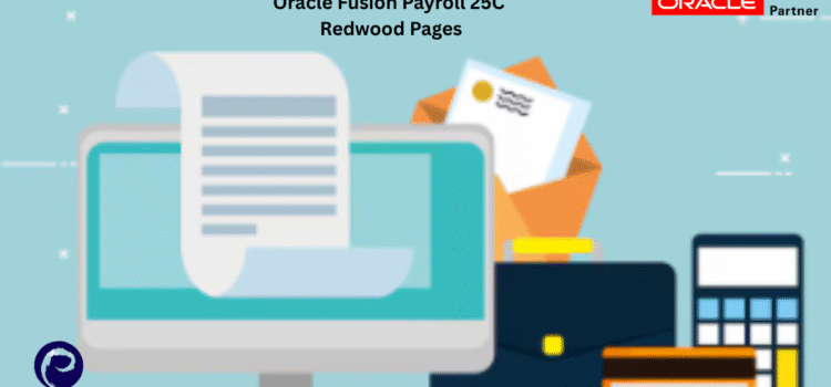 Oracle Fusion Payroll 25C Redwood Pages Oracle Fusion Payroll 25C Redwood Pages