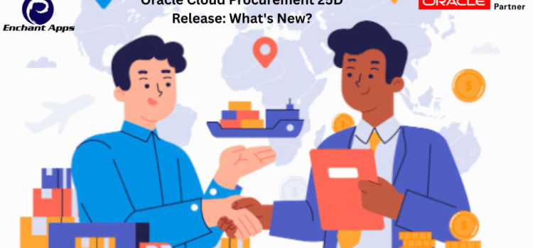 Oracle Cloud Procurement 25D Release: What’s New?