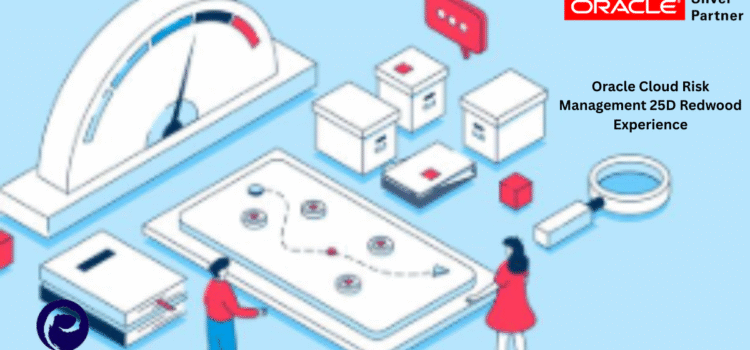 Oracle Cloud Risk Management 25D Redwood Experience