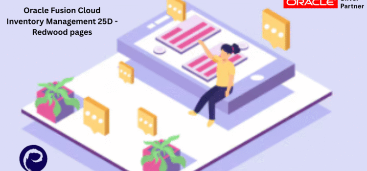 Oracle Fusion Cloud Inventory Management 25D – Redwood pages