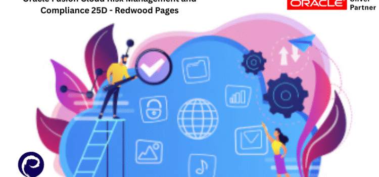 Oracle Fusion Cloud Risk Management and Compliance 25D – Redwood Pages