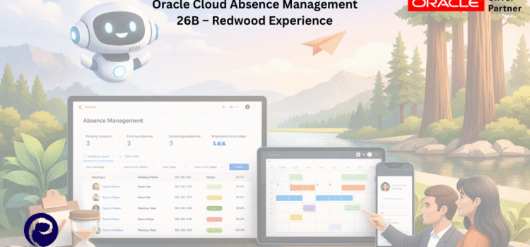 Oracle Cloud Absence Management 26B – Redwood Experience