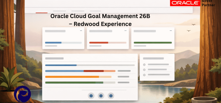Oracle Cloud Goal Management 26B – Redwood Experience