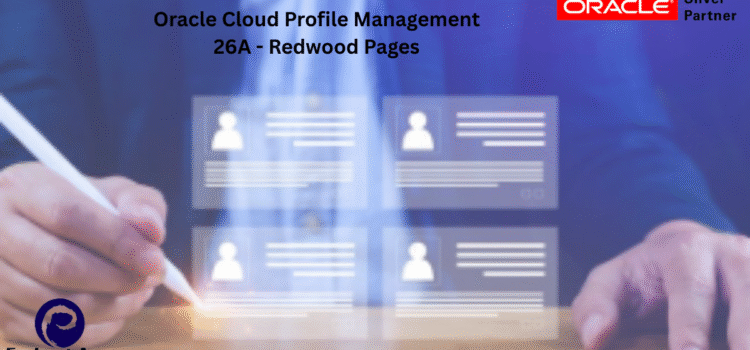Oracle Cloud Profile Management 26A – Redwood Pages
